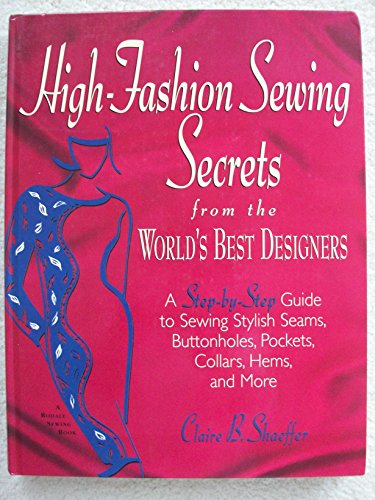 High Fashion Sewing Secrets from the World's Best Designers