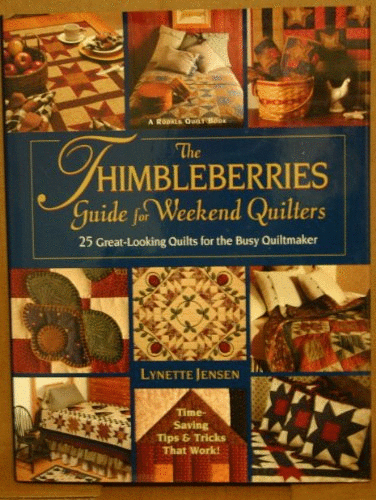 The "Thimbleberries" Guide for Weekend Quilters