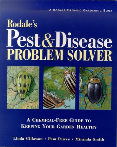 Rodales Pest & Disease Problem Solver