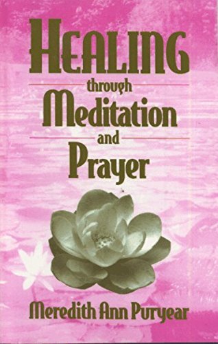 Healing Through Meditation and Prayer