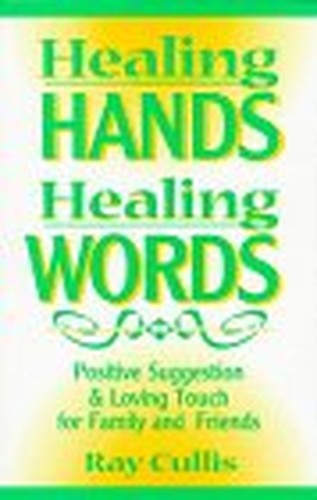 Healing Hands, Healing Words