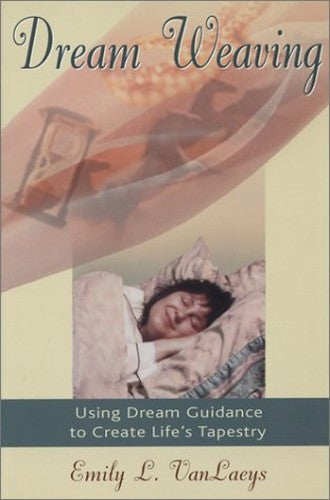 Dream Weaving