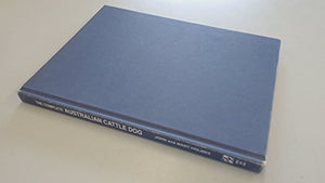 The Complete Australian Cattle Dog 