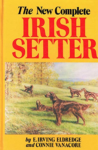 The New Complete Irish Setter