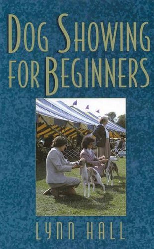 Dog Showing for Beginners