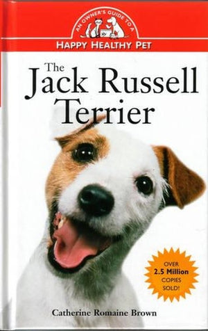 The Jack Russell Terrier: Owner's Guide