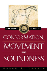 The USPC Guide to Conformation Movement and Sound 