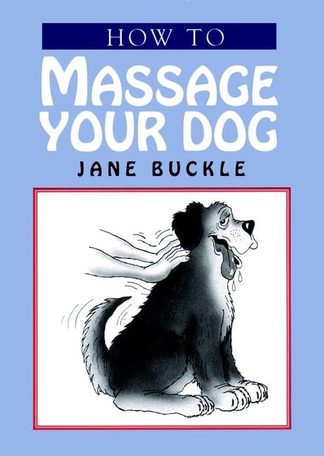 How to Massage Your Dog