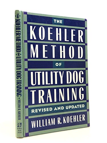 The Koehler Method of Utility Dog Training