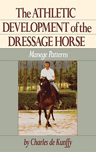 Athletic Development of the Dressage Horse