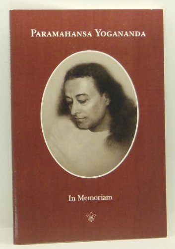 Paramahansa Yogananda: In Memoriam