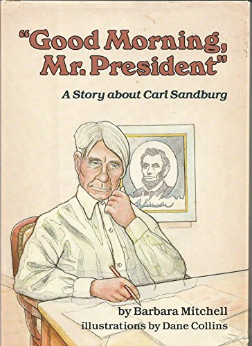Good Morning, Mr. President