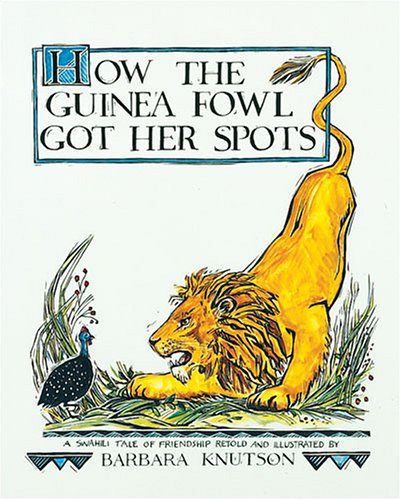 How the Guinea Fowl Got Her Spots