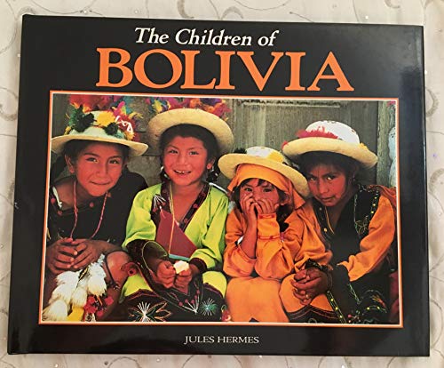 The Children of Bolivia