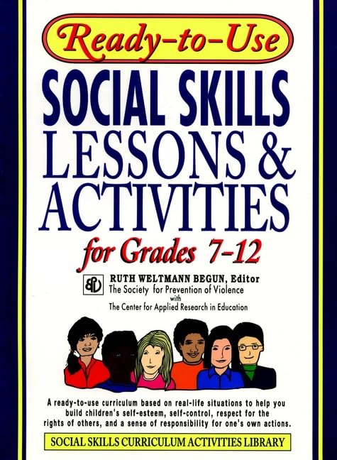 Ready-to-Use Social Skills Lessons & Activities for Grades 7-12