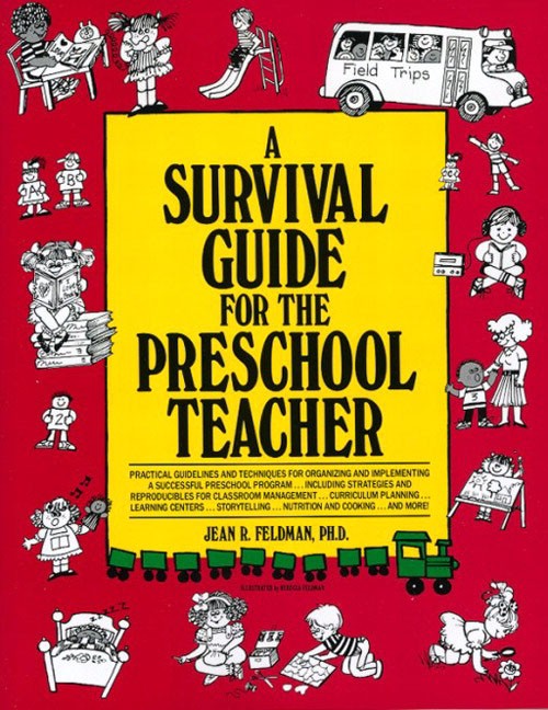 A Survival Guide for the Pre-School Teacher