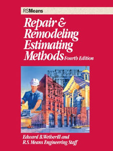 Repair and Remodeling Estimating Methods 