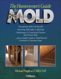The Homeowner's Guide to Mold 