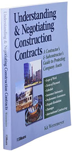 Understanding and Negotiating Construction Contracts 