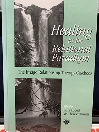 Healing in the Relational Paradigm