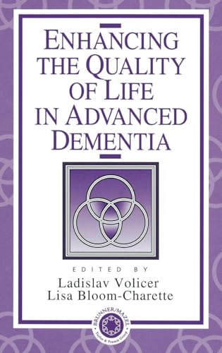 Enhancing the Quality of Life in Advanced Dementia
