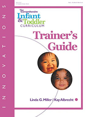 The Comprehensive Infant and Toddler Curriculum