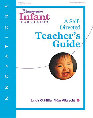 The Comprehensive Infant Curriculum