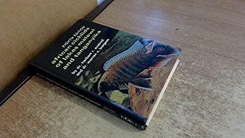 African Cichlids of Lakes Malawi and Tanganyika