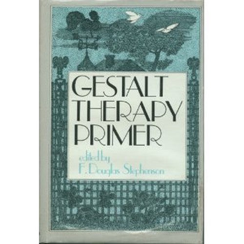 Gestalt Therapy Primer