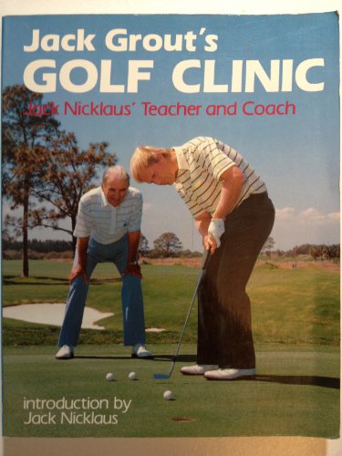 Jack Grout's Golf Clinic