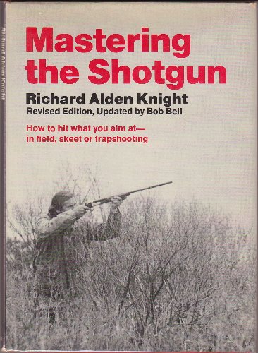 Mastering the Shotgun