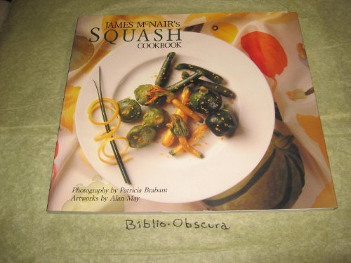 James McNair's Squash Cookbook