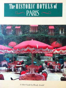 The Historic Hotels of Paris 