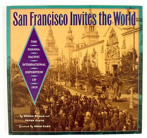 San Francisco Invites the World