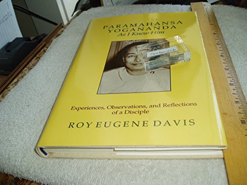 Paramahansa Yogananda -- As I Knew Him
