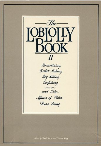 The Loblolly Book II