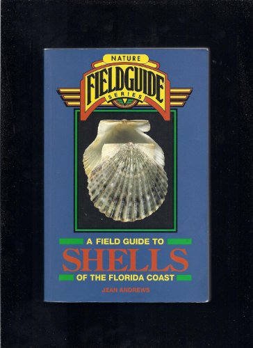 A Field Guide to Shells of the Florida Coast
