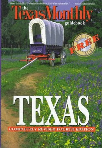 Texas Monthly Guidebook to Texas