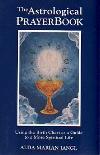 The Astrological Prayer Book
