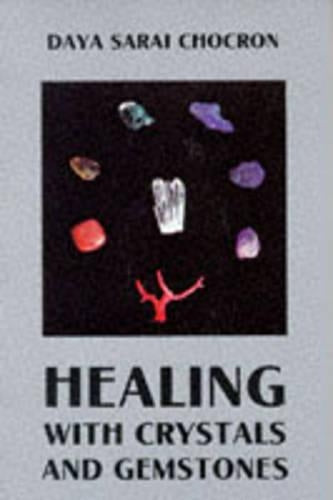 Healing with Crystals and Gemstones