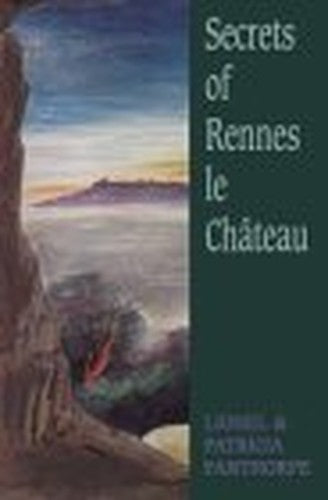 Secrets of Rennes le Chateau