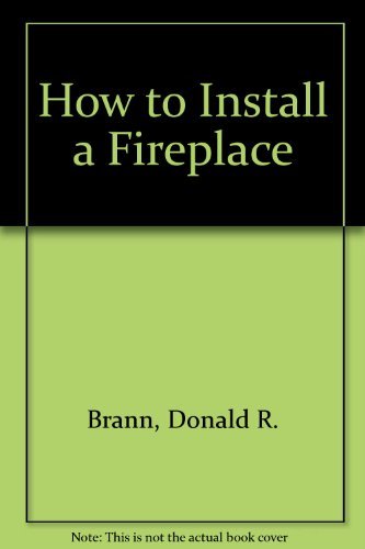 How to Install a Fireplace