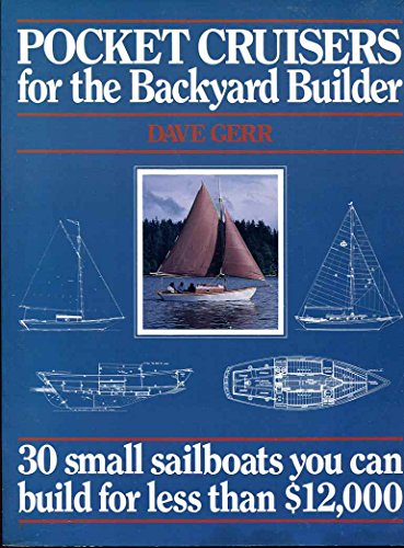 Pocket Cruisers for the Backyard Builder