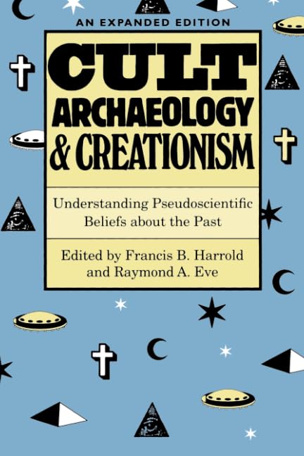 Cult Archaeology and Creationism