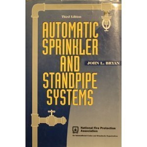 Automatic Sprinkler and Standpipe Systems