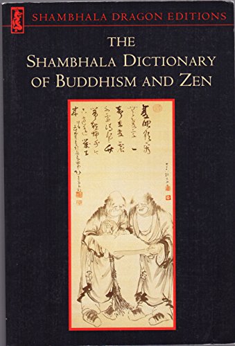 The Shambhala Dictionary of Buddhism & Zen