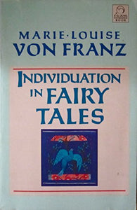 Individuation in Fairy Tales 