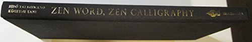 Zen Word, Zen Calligraphy