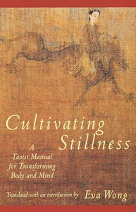 Cultivating Stillness 