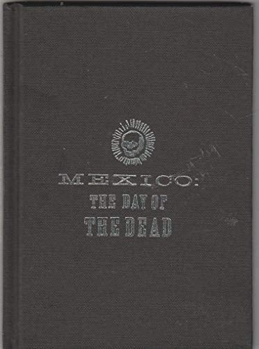 Mexico: The Day of the Dead
